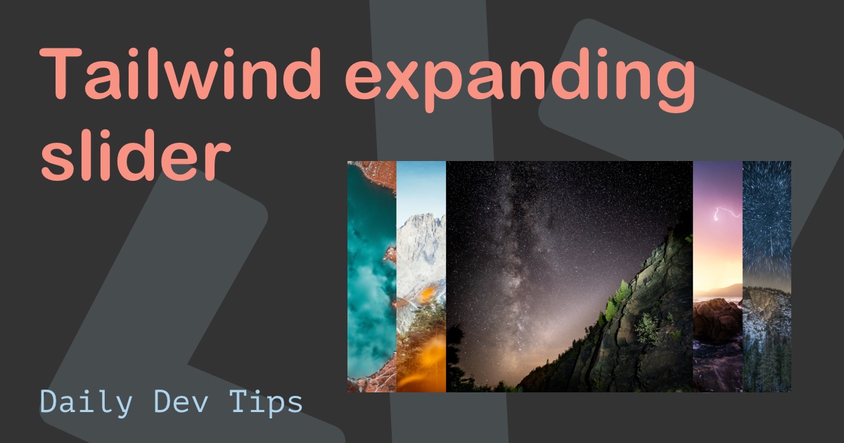 Tailwind expanding slider