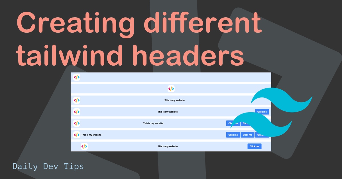 Creating different tailwind headers