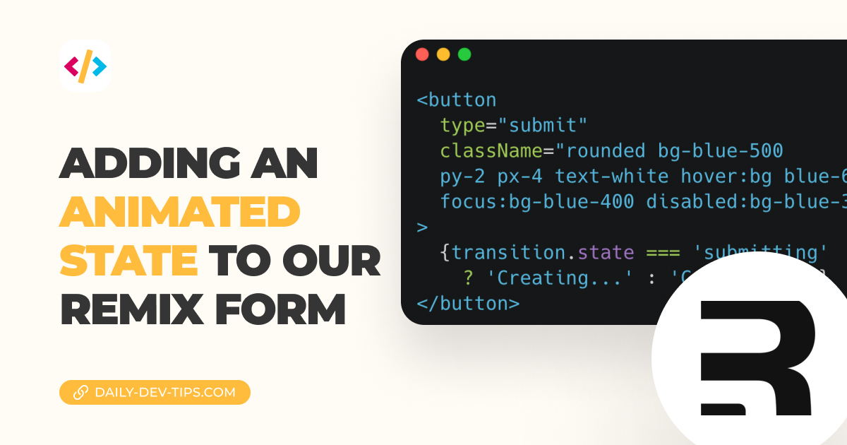 Adding an animated state to our Remix form