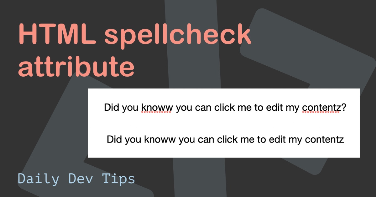 HTML spellcheck attribute