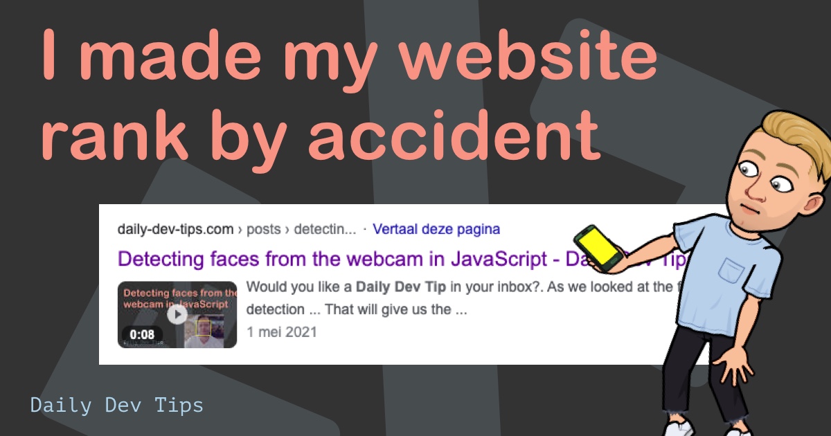 I made my website rank by accident
