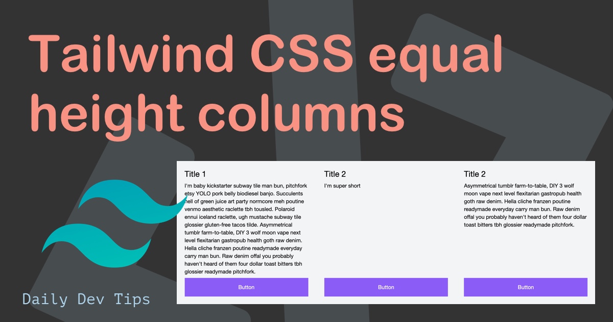 Tailwind CSS equal height columns