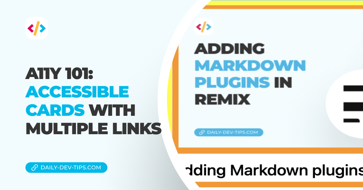 A11Y 101: Accessible cards with multiple links